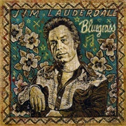 Jim Lauderdale – Bluegrass