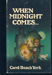 When Midnight Comes (C York)