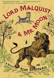 Lord Malquist & Mr Moon (Tom Stoppard)