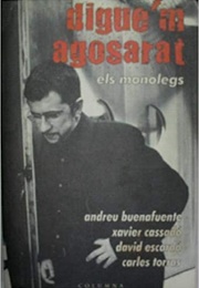 Digue'm Agosarat (Andreu Buenafuente)