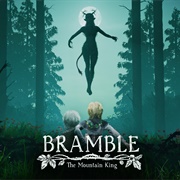 Bramble the Mountain King
