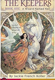 Keepers: A Wizard Named Nell (Jackie French Koller)