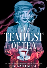 A Tempest of Tea (Hafsah Faizal)