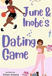 June & Inobe's Dating Game (Jillian Amena)