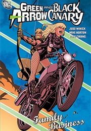 Green Arrow and Black Canary #2 Family Business (Judd Winick)