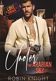 Under the Arabian Sky (Robin Knight)