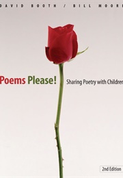 Poems Please: Sharing Poetry With Children (Bill Moore, David Booth)