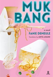 Mukbang (Fanie Demeule)