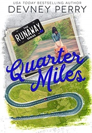 Quarter Miles (Devney Perry)