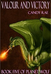 Valour and Victory (Candy Rae)