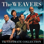 Kisses Sweeter Than Wine - The Weavers