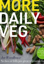 More Daily Veg (Joe Woodhouse)
