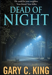 Dead of Night (Gary C. King)