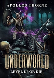 Level Up or Die! (Apollos Thorne)