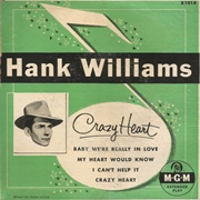 Crazy Heart - Hank Williams