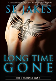 Long Time Gone (S.E. Jakes)