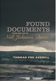 Found Documents From the Life of Nell Johnson Doerr (Thomas Fox Averill)
