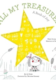 All My Treasures: A Book of Joy (Jo Witek, Christine Roussey)