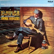 Blue Yodel No. 9 - Jimmie Rodgers