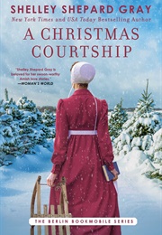 A Christmas Courtship (Shelley Gray)