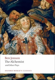 The Alchemist and Other Plays (Ben Jonson)