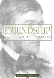 Friendship (Ralph Waldo Emerson)