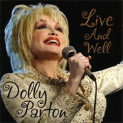 Dolly Parton (Live and Well, 2004)
