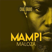 Mampi &amp; Chali &#39;Bravo&#39; Mulalami - Maloza