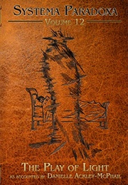 The Play of Light (Danielle Ackley-McPhail)