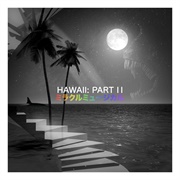 Miracle Musical - Hawaii: Part II