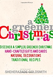 A Greener Christmas (Sheherazade Goldsmith)