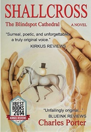 Shallcross: The Blindspot Cathedral (Charles Porter)