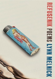 Refusenik (Lynn Melnick)