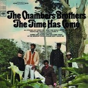 Time Has Come Today - Chambers Brothers