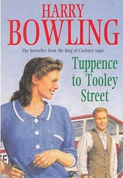 Tuppence to Tooley Street (Harry Bowling)