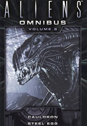 Aliens Omnibus Volume 6 (Diane Carey)
