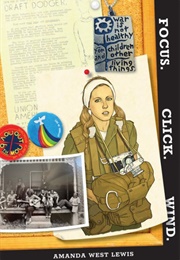 Focus. Click. Wind. (Amanda West Lewis)