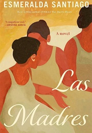 Las Madres (Esmerelda Santiago)