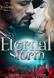 Eternal Storm (Caroline Peckham & Susanne Valenti)