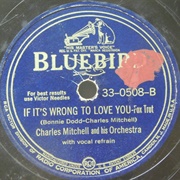 If It's Wrong to Love You - Charles Mitchell