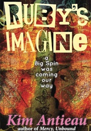 Ruby's Imagine (Kim Antieau)