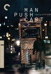 Man Push Cart (2005)
