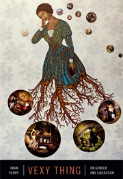 Vexy Thing (Imani Perry)