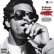 Vic Spencer & Sonnyjim - Spencer for Higher 3