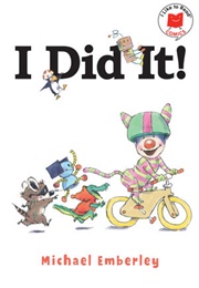 I Did It! (Michael Emberley)