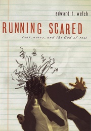 Running Scared (Edward T. Welch)