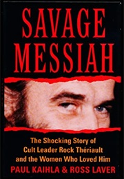 Savage Messiah (Paul Kaihla, Ross Laver)