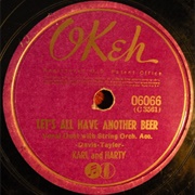 Let's All Have Another Beer - Karl and Harty