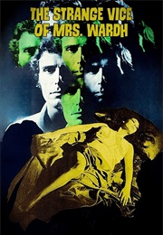 The Strange Vice of Mrs Wardh (1971)