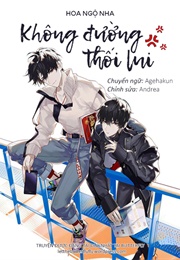 Không Đường Thối Lui (Hoa Ngộ Nha)